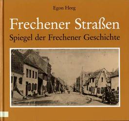 Spiegel der Frechener Geschichte Band 1